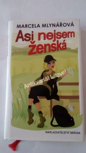 Asi nejsem ženská