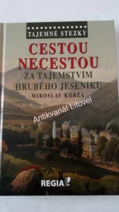 Cestou necestou za tajemstvím Hrubého Jeseníku