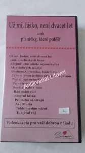 VHS Už mi, lásko není dvacet let