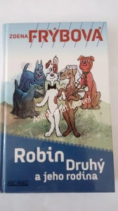 Robin Druhý a jeho rodina
