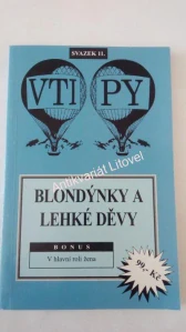 Vtipy – Blondýnky a lehké děvy