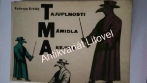 Tajuplnosti Mámidla A kejkle