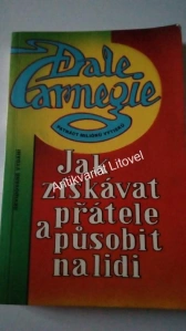 Jak získávat přátele a působit na lidi
