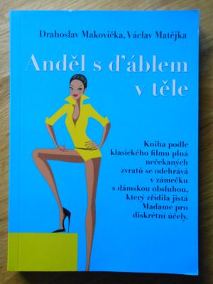 Anděl s ďáblem v těle
