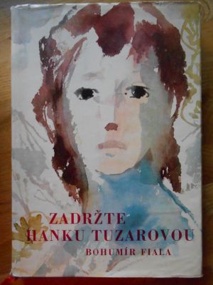 Zadržte Hanku Tuzarovou