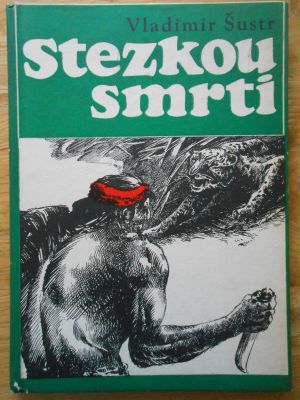 Stezkou smrti