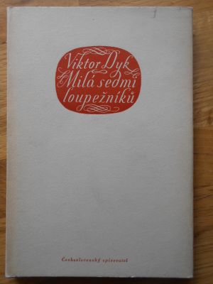 Milá sedmi loupežníků