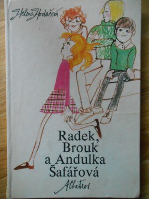 Radek, Brouk a Andulka Šafářová