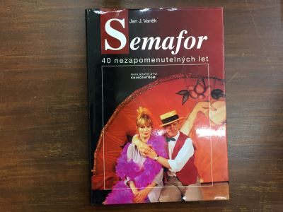 Semafor - 40 nezapomenutelných let
