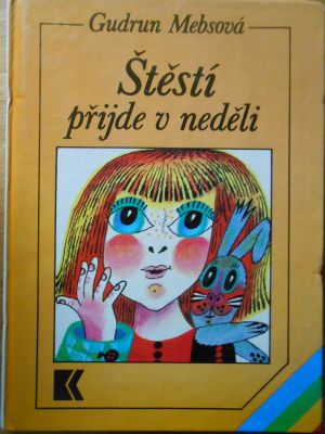 Štěstí přijde v neděli