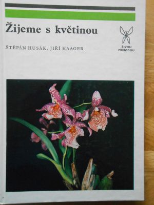 Žijeme s květinou
