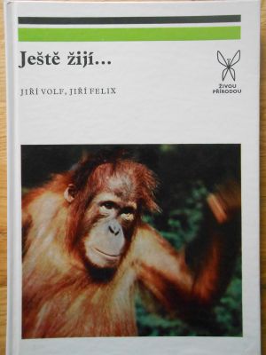Ještě žijí...