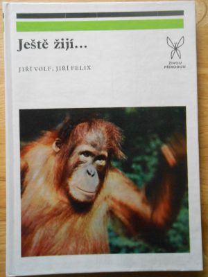 Ještě žijí...