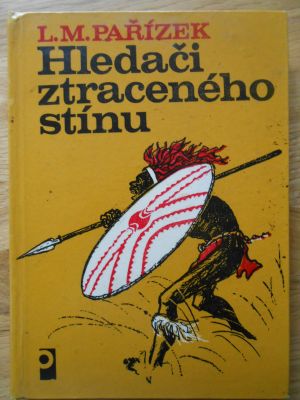 Hledači ztraceného stínu