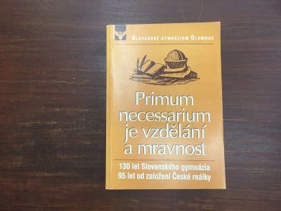 Primum necessarium - 130 let Slovanského Gymnázia
