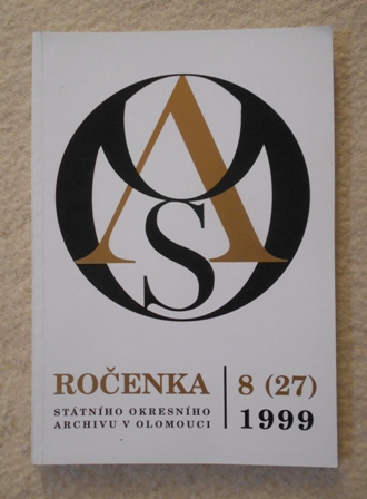 Ročenka Státního okresního archivu v Olomouci 8 (27) - 1999