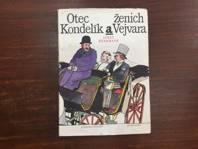 Otec Kondelík a ženich Vejvara