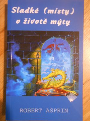 Sladké (místy) o životě mýty