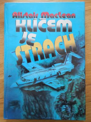 Klíčem je strach