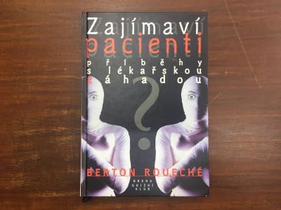Zajímaví pacienti - příběhy s lékařskou záhadou