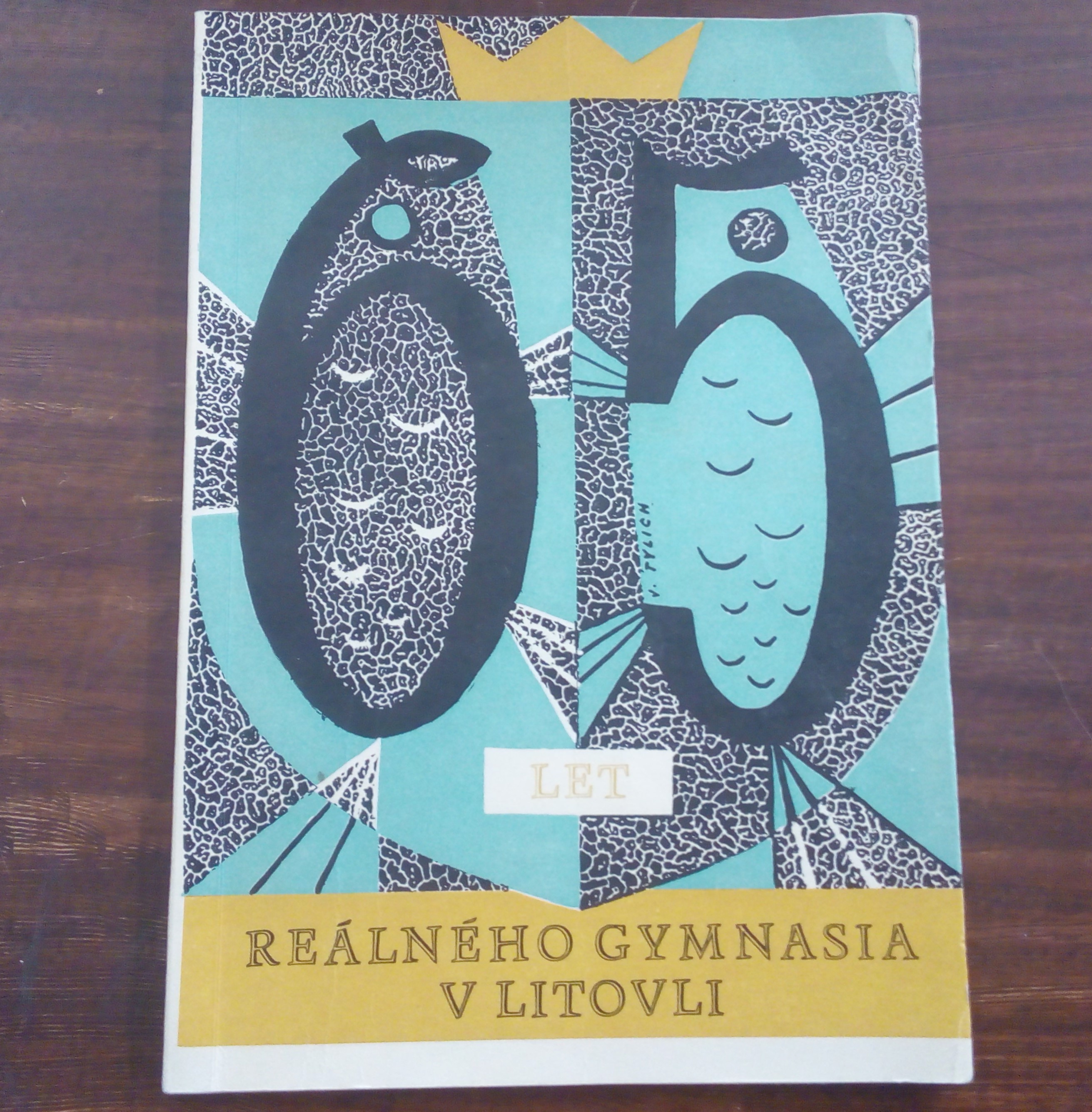 Památník šedesátému pátému výročí reálného gymnasia v Litovli 1901-1966