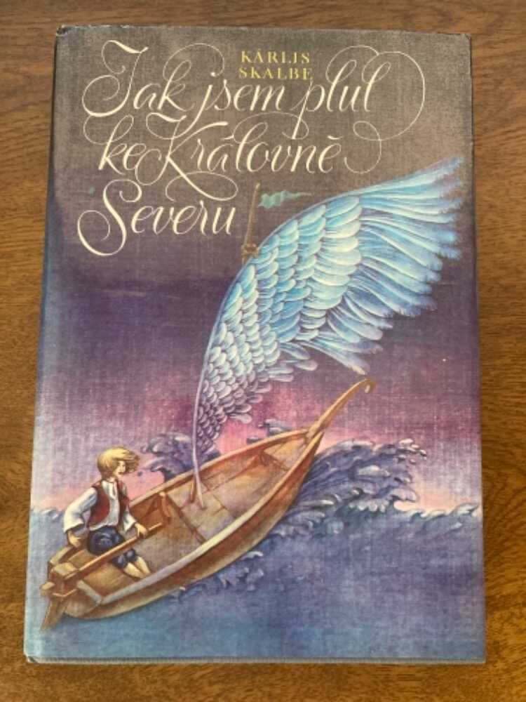 Jak jsem plul ke královně Severu