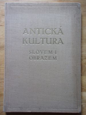 Antická kultura slovem i obrazem