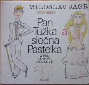 Pan Tužka a slečna Pastelka o psu Bumovi nemluvě