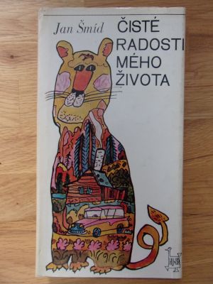 Čisté radosti mého života