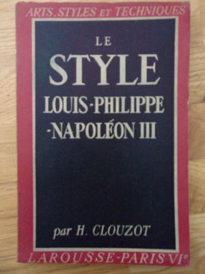 Le Style Louis-Philippe-Napoléon III