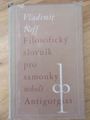 Filosofický slovník pro samouky neboli Antigorgias