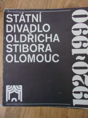 Státní divadlo Oldřicha Stibora Olomouc 1920-1990