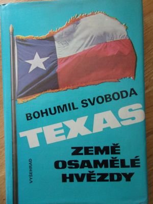 Texas - Země osamělé hvězdy