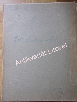 Kde domov můj? - Památník věnovaný naší vlasti a hymně národa českého