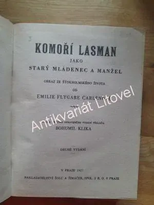 Komoří Lasman jako starý mládenec a manžel