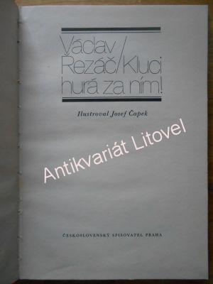 Kluci, hurá za ním!