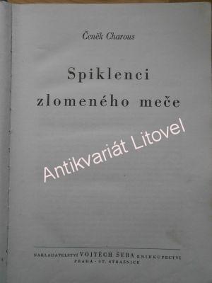 Spiklenci zlomeného meče
